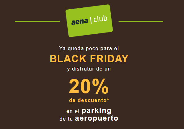 Black Friday Aena 25% descuento en el parking de tu aeropuerto